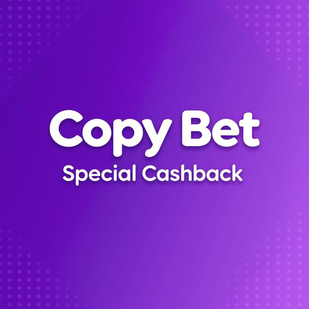 Copy Bet Special Cashback